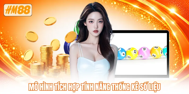 Mô hình tích hợp tính năng thống kê số liệu