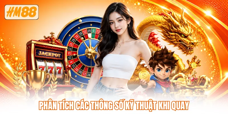 Phân tích các thông số kỹ thuật khi quay Phân tích các thông số kỹ thuật khi quay